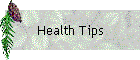 Health Tips